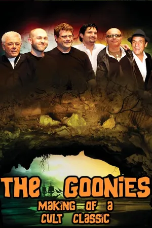 The Goonies - Making of a Cult Classic