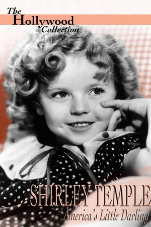 Shirley Temple: America's Little Darling
