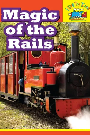 I Love Toy Trains - Magic of the Rails