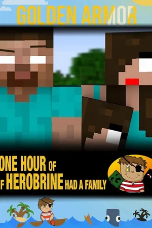 Golden Armor - If Herobrine Had a Family