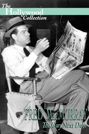 Fred MacMurray: The Guy Next Door