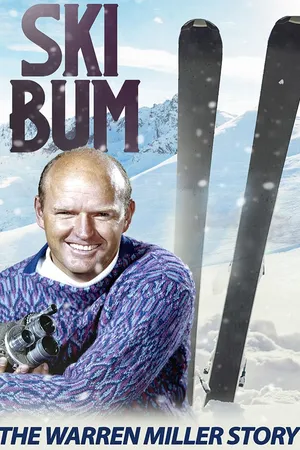 Ski Bum: The Warren Miller Story