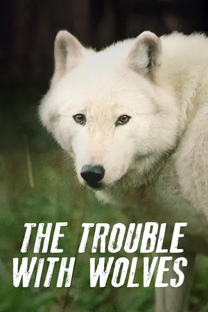 The Trouble With Wolves