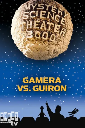 MST3K: Gamera Vs. Guiron