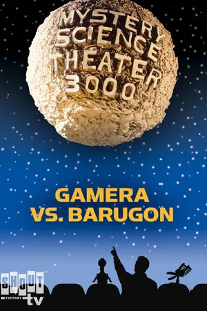 MST3K: Gamera Vs. Barugon