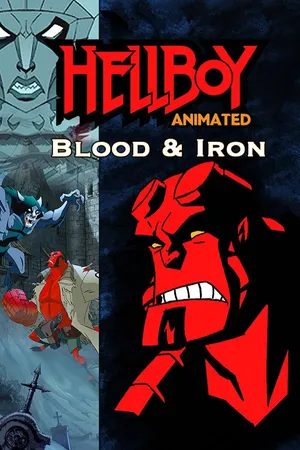 Hellboy: Blood & Iron