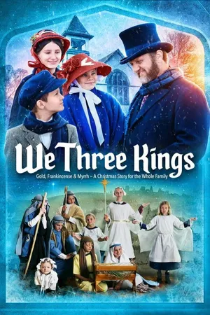 We Three Kings