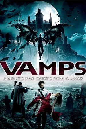 Vamps - A Morte Não Existe para o Amor