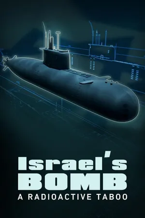 Israel's Bomb - A Radioactive Taboo