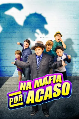 Na Máfia por Acaso