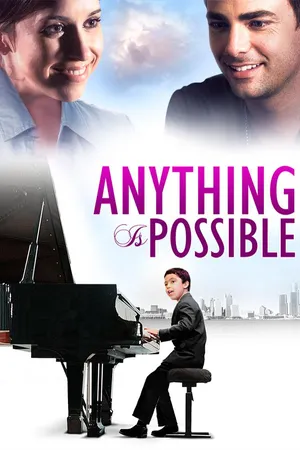 Anything Is Possible