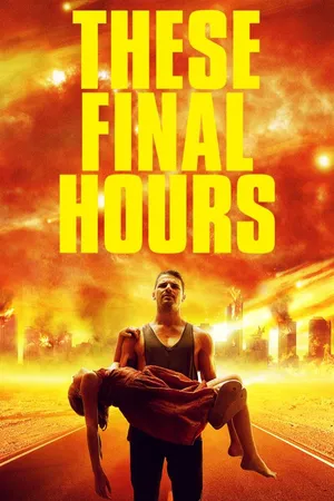 These Final Hours