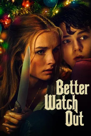 Better Watch Out