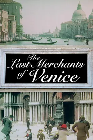 The Last Merchants of Venice