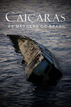 Caiçaras- Às Margens do Brasil