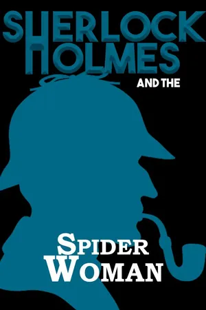 Sherlock Holmes e a Mulher Aranha