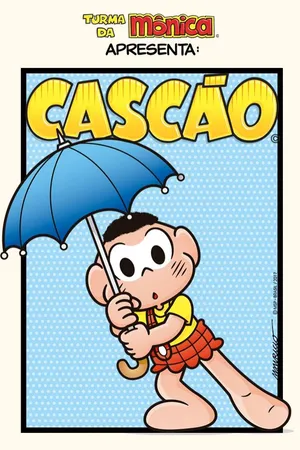 Turma da Mônica Apresenta: Cascão