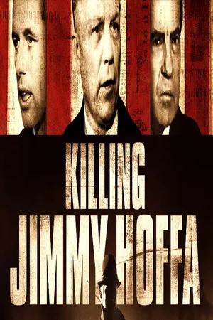 Killing Jimmy Hoffa