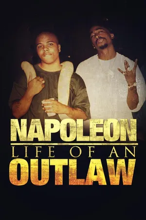 Napoleon Life of an Outlaw