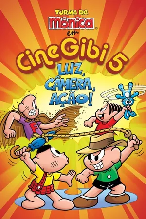 Cine Gibi 5: Luz, Camera, Ação