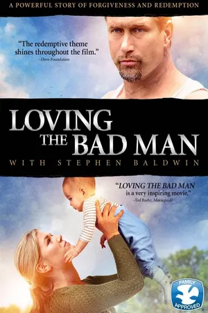 Loving The Bad Man