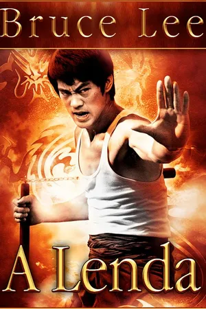 Bruce Lee, A Lenda