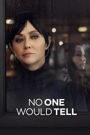 No One Would Tell