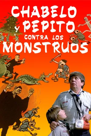 Chabelo y Pepito vs los monstruos