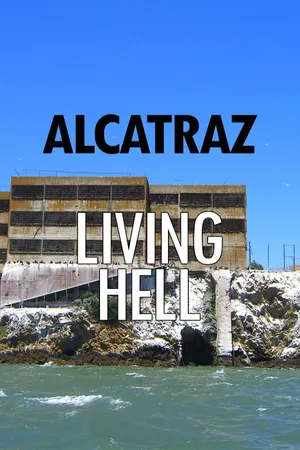 Alcatraz: Living Hell
