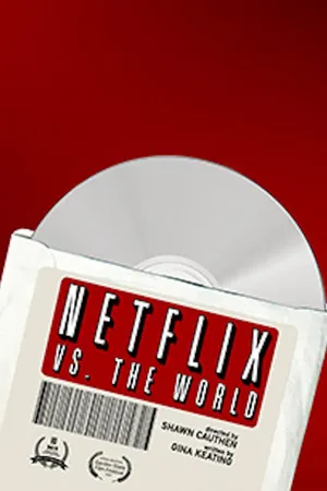 Netflix vs. The World