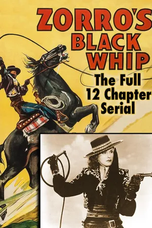 Zorro's Black Whip -1st Female Zorro