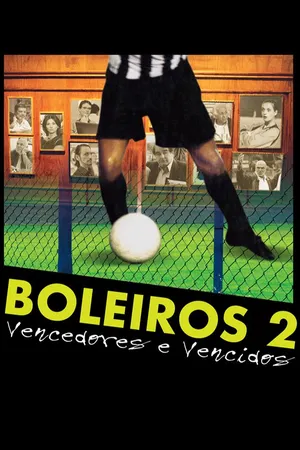 Boleiros 2 Vencedores e Vencidos