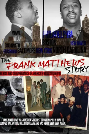 The Frank Matthews Story