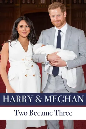 Harry & Meghan: Two Became Three