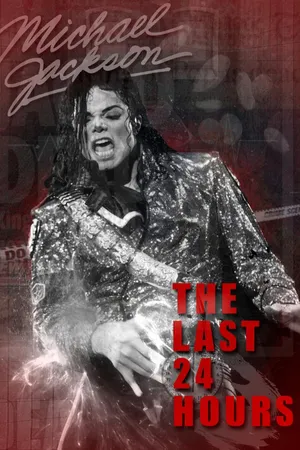 The Last 24 Hours: Michael Jackson
