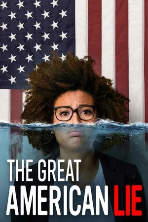 The Great American Lie