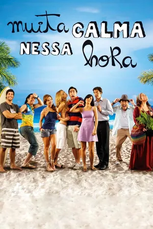 Muita Calma Nessa Hora