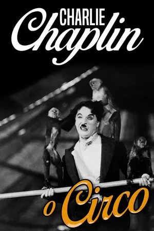 Charlie Chaplin -  O Circo