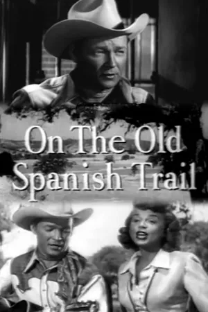 On the Old Spanish Trail