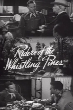 Riders of the Whistling Pines