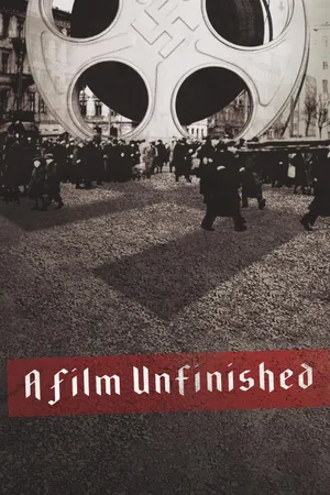 A Film Unfinished