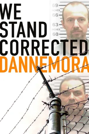 We Stand Corrected: Dannemora