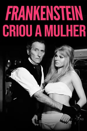 Frankenstein Criou a Mulher