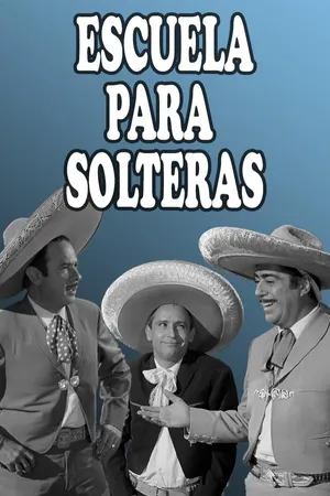 Escuela para solteras
