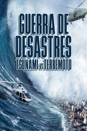 Guerra de desastres: Tsunami X Terremoto