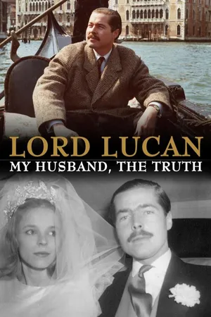 Lord Lucan: My Husband, The Truth