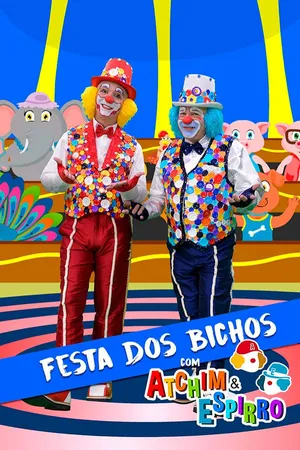 Festa dos Bichos com Atchim e Espirro