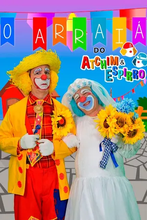 O Arraiá do Atchim e Espirro