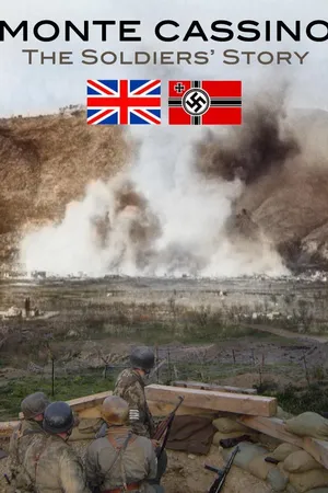 Monte Cassino: The Soldiers' Story