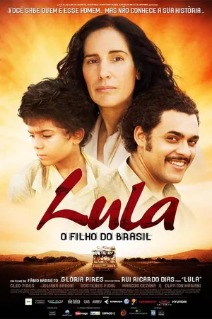 Lula, O Filho Do Brasil
